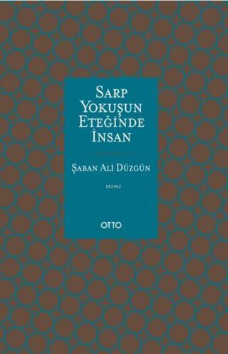 Sarp Yokuşun Eteğinde İnsan Şaban Ali Düzgün