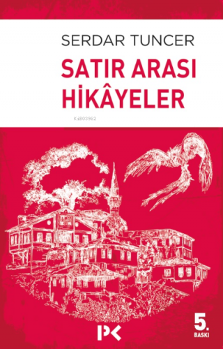 Satır Arası Hikayeler Serdar Tuncer