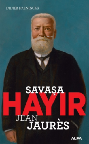 Savaşa Hayır Didier Daeninckx