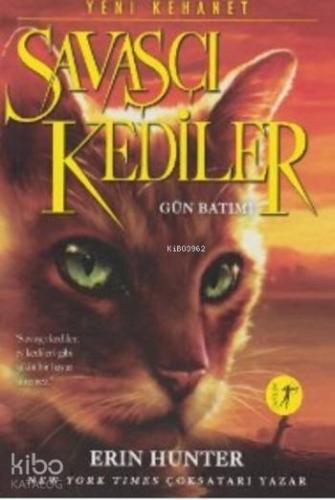 Savaşçı Kediler; Gün Batımı Erin Hunter