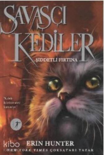 Savaşçı Kediler; Şiddetli Fırtına Erin Hunter