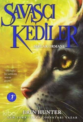 Savaşçı Kediler; Sırlar Ormanı Erin Hunter