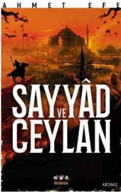 Sayyad ve Ceylan Ahmet Efe