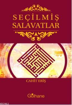 Seçilmiş Salavatlar Cahit Eriş