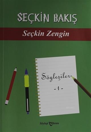 Seçkin Bakış Seçkin Zengin