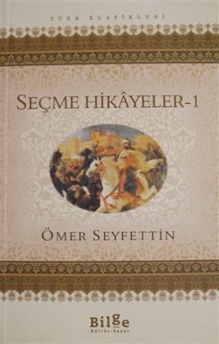 Seçme Hikayeler 1 Ömer Seyfettin