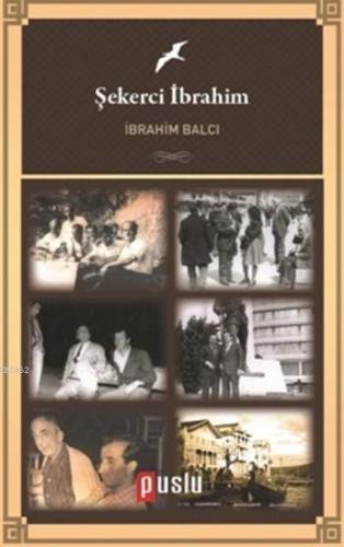 Şekerci İbrahim İbrahim Balcı