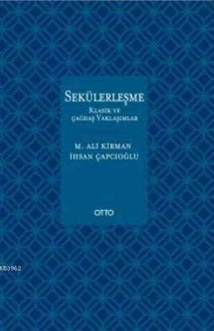 Sekülerleşme Mehmet Ali Kirman