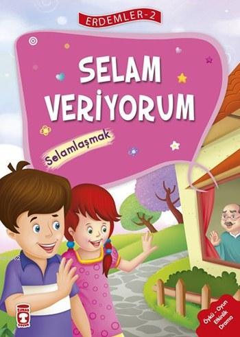 Selam Veriyorum - Selamlaşmak (7+ Yaş) Kolektif