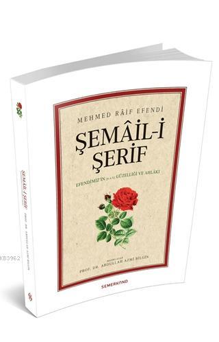 Şemail-i Şerif Mehmed Raif Efendi