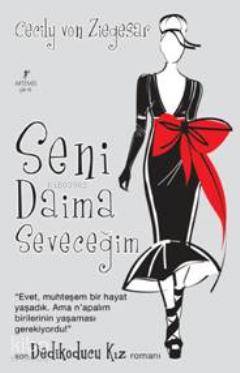 Seni Daima Seveceğim Cecily Von Ziegesar