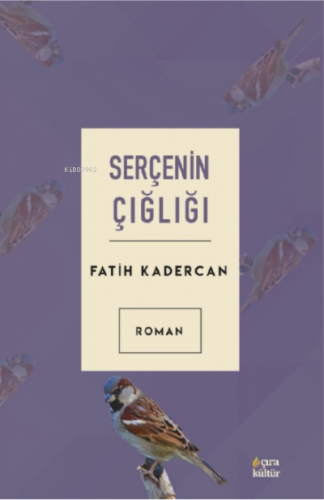 Serçenin Çığlığı Fatih Kadercan