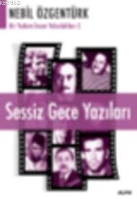 Sessiz Gece Yazıları Nebil Özgentürk