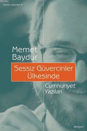 Sessiz Güvercinler Üklesinde Memet Baydur