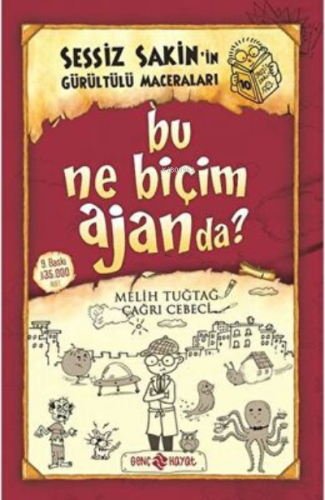 Sessiz Sakin’in Gürültülü Maceraları 10 - Bu Ne Biçim Ajanda? Melih Tu