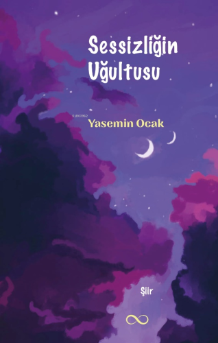 Sessizliğin Uğultusu Yasemin Ocak