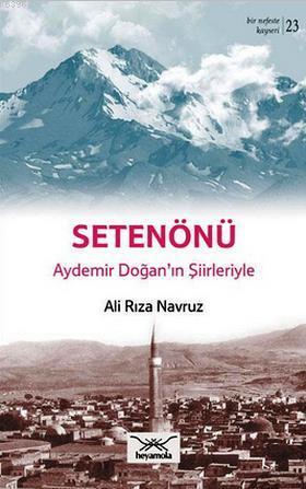 Setenönü Aydemir Doğan'ın Şiirleriyle Ali Rıza Navruz