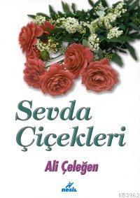 Sevda Çiçekleri Ali Çeleğen