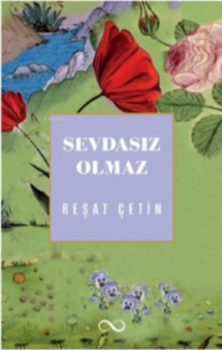 Sevdasız Olmaz Reşat Çetin