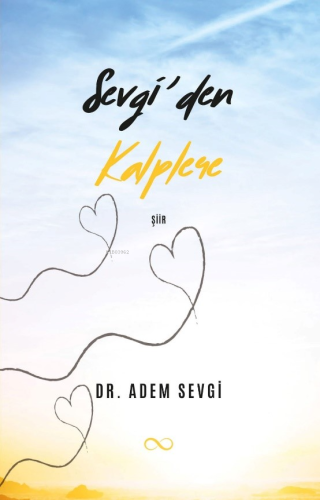 Sevgi’den Kalplere Adem Sevgi