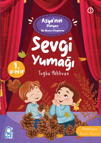 Sevgi Yumağı - Asyanın Dünyası İlk Okuma Kitaplarım (1. Sınıf) Tuğba P