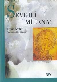 Sevgili Milena Franz Kafka