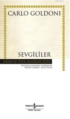 Sevgililer (Ciltli) Carlo Goldoni