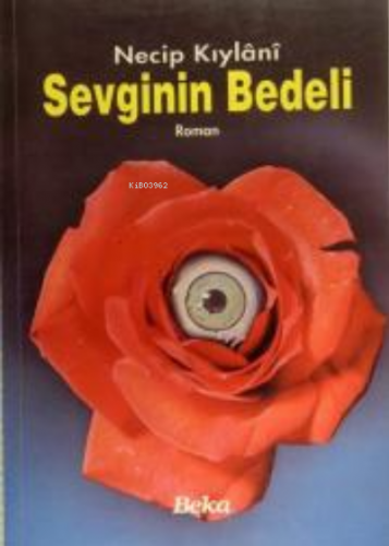 Sevginin Bedeli Necib El-Kiylani