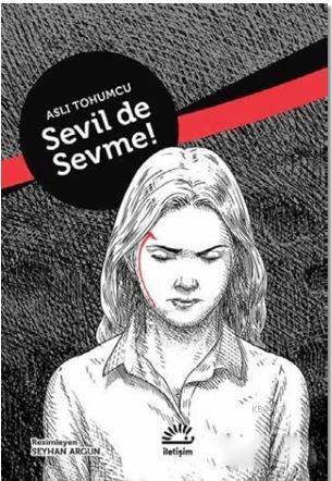 Sevil De Sevme! Aslı Tohumcu