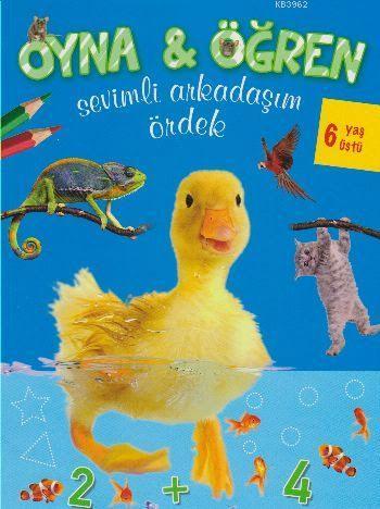 Sevimli Arkadaşım Ördek (6+ Yaş) Kolektif