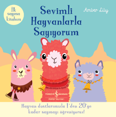 Sevimli Hayvanlarla Sayiyorum – İlk Sayma Kitabim Amber Lily