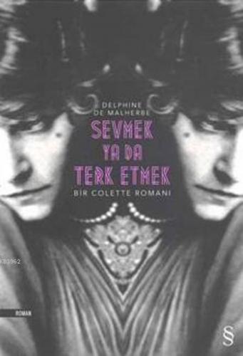 Sevmek Ya Da Terk Etmek Delphine De Malherbe