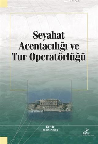 Seyahat Acentacılığı ve Tur Operatörlüğü Kolektif