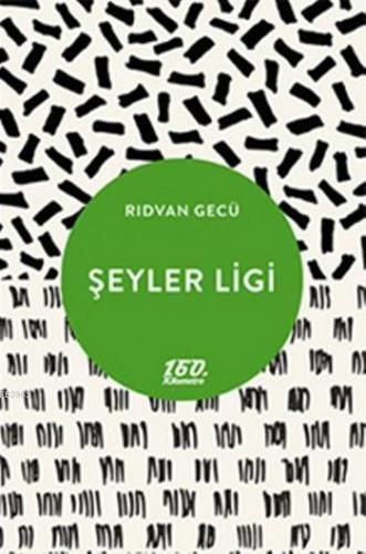 Şeyler Ligi Rıdvan Gecü