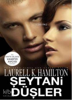 Şeytani Düşler Laurell K. Hamilton