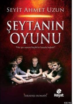 Şeytanın Oyunu Seyit Ahmet Uzun