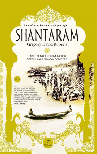 Shantaram; Tanrı'nın Huzur Bahşettiği Gregory David Roberts