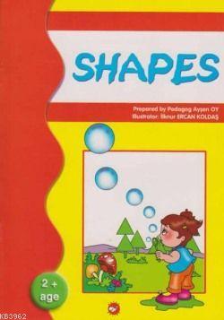 Shapes; İlk Gördüklerim Ayşen Oy