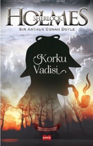 Sherlock Holmes - Korku Vadisi Arthur Conan Doyle