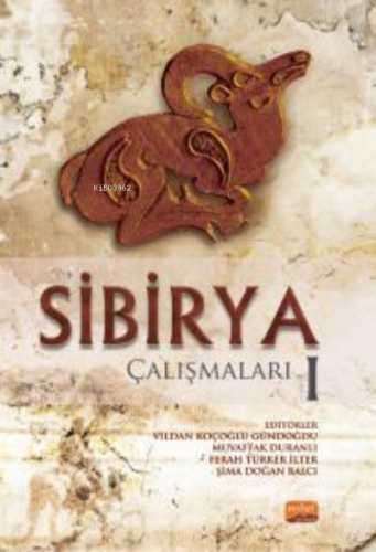 Sibirya Çalışmaları -I- Kolektif