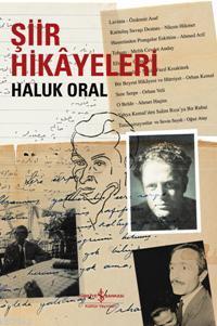 Şiir Hikâyeleri Haluk Oral