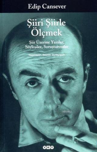 Şiiri Şiirle Ölçmek Edip Cansever