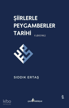 Şiirlerle Peygamberler Tarihi Sıddık Ertaş