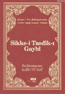 Sikke-i Tasdik-ı Gaybi (Büyük Boy) Bediüzzaman Said Nursi