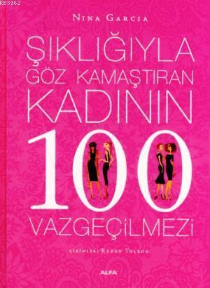 Şıklığıyla Göz Kamaştıran Kadının 100 Vazgeçilmezi Nina Garcia