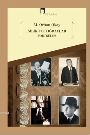 Silik Fotoğraflar - Portreler M. Orhan Okay