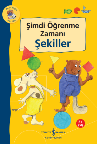 Şimdi Öğrenme Zamanı - Şekiller Ulrike Holzwarth-Raether