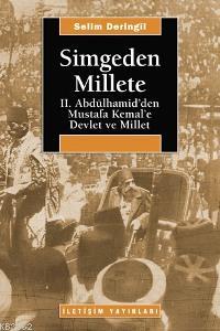 Simgeden Millete Selim Deringil