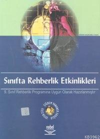 Sınıfta Rehberlik Etkinlikleri; 9. Sınıf Rehberlik Programına Uygun Çi