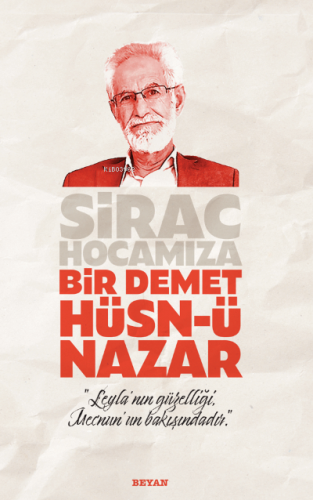 Sirac Hocamıza Bir Demet Hüsn - ü Nazar Kolektif